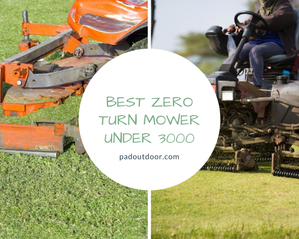 Best Zero Turn Mower Under 3000