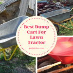 Best Dump Cart For Lawn Tractor Reviews 2022